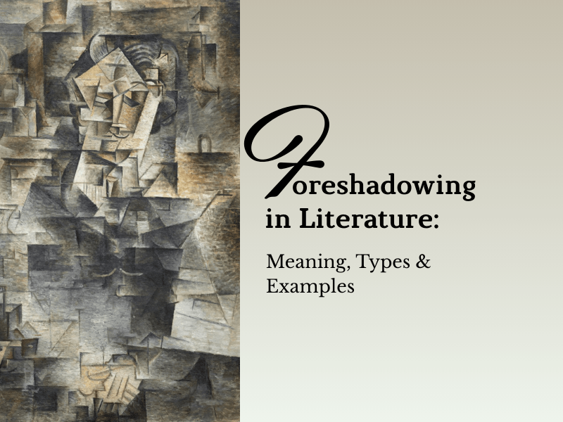 Foreshadowing in Literature: Meaning, Types &&nbsp;Examples