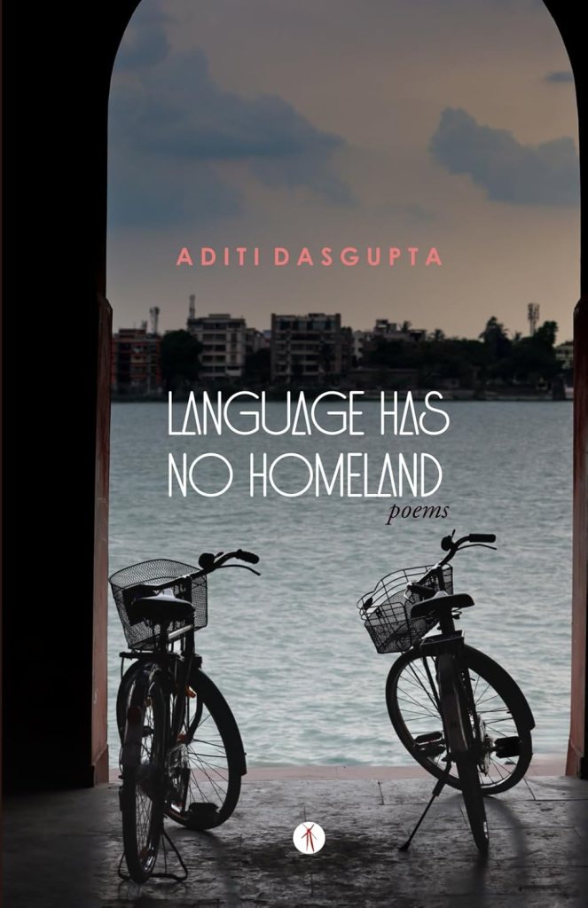 Book Cover of Aditi dasgupta's of Language Has No Homeland'