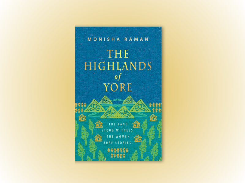 Book Review of  Monisha Raman’s ‘The Highlands of Yore’