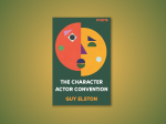 Thumbnail of Stilt-Walking Through Minefields — Book Review of Guy Elston's 'The Character Actor Convention'