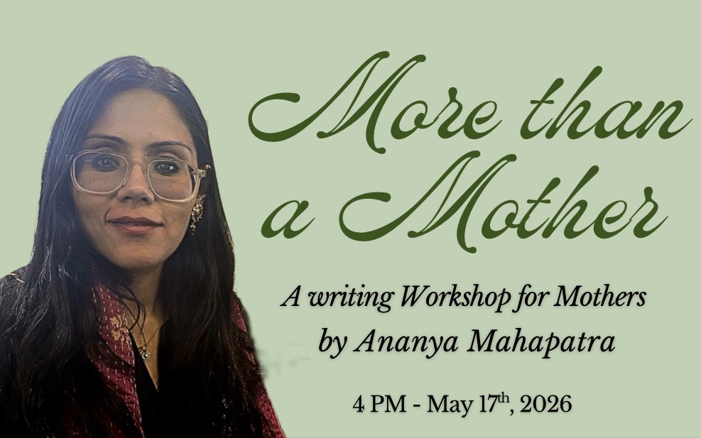 More than a Mother : An online Reflective Writing Workshop on Matrescence &&nbsp;Wellbeing