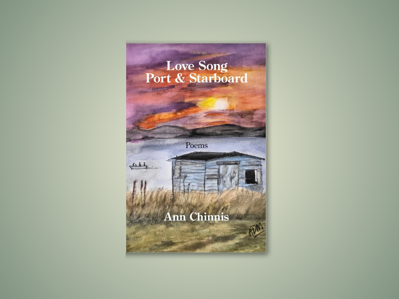 Book Review of Ann Chinnis’s Love Song: Port & Starboard