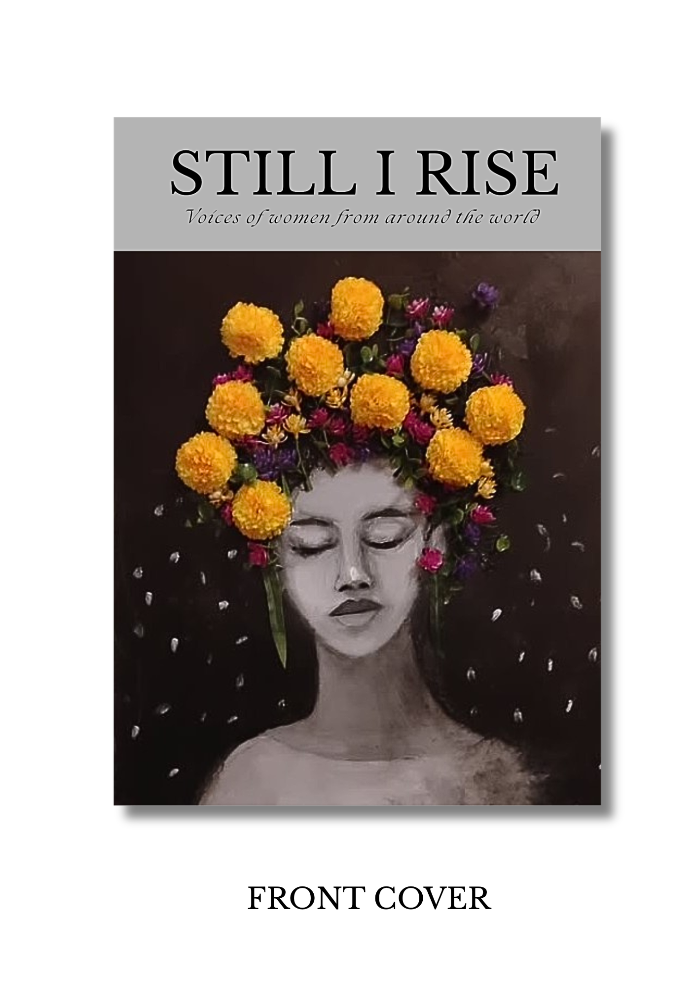 “Still I Rise: Voices of Women from Around the World” Poetry Contest: Longlist and Cover Reveal