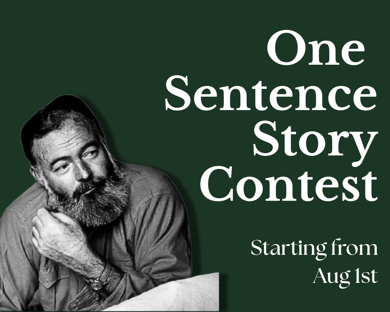 One Sentence Story Contest Opens August 1st