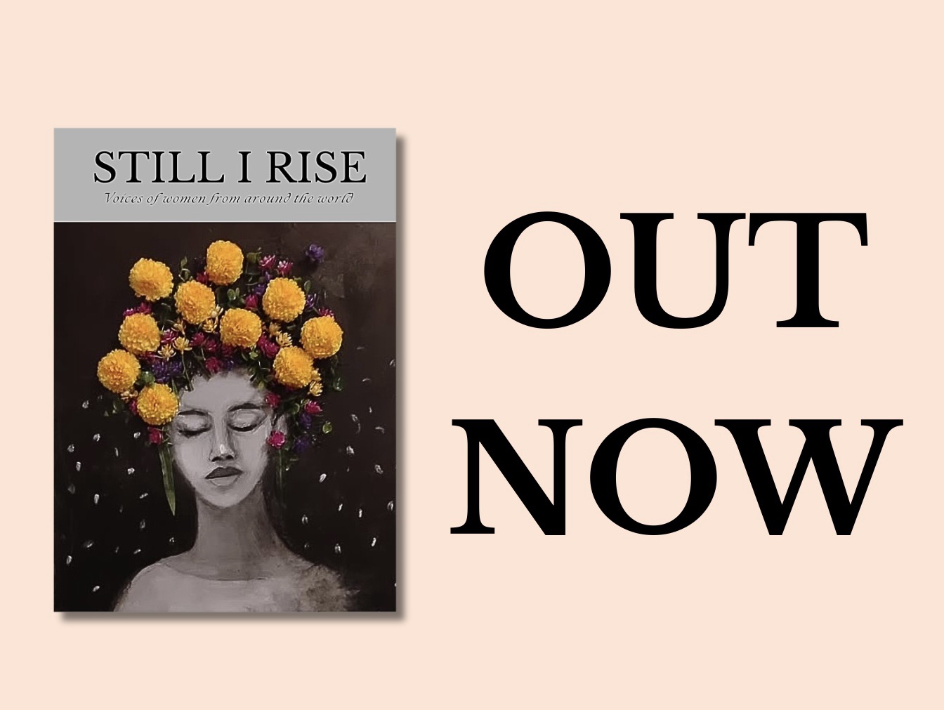 ‘Still I Rise: The Voices of Women from Around the World’ is Out Now!